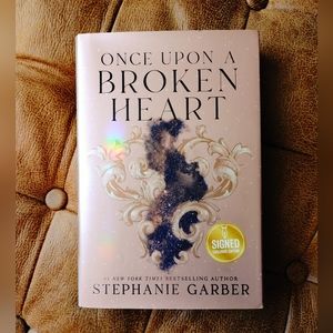 Once Upon A Broken Heart B&N Exclusive, Signed Hardcover